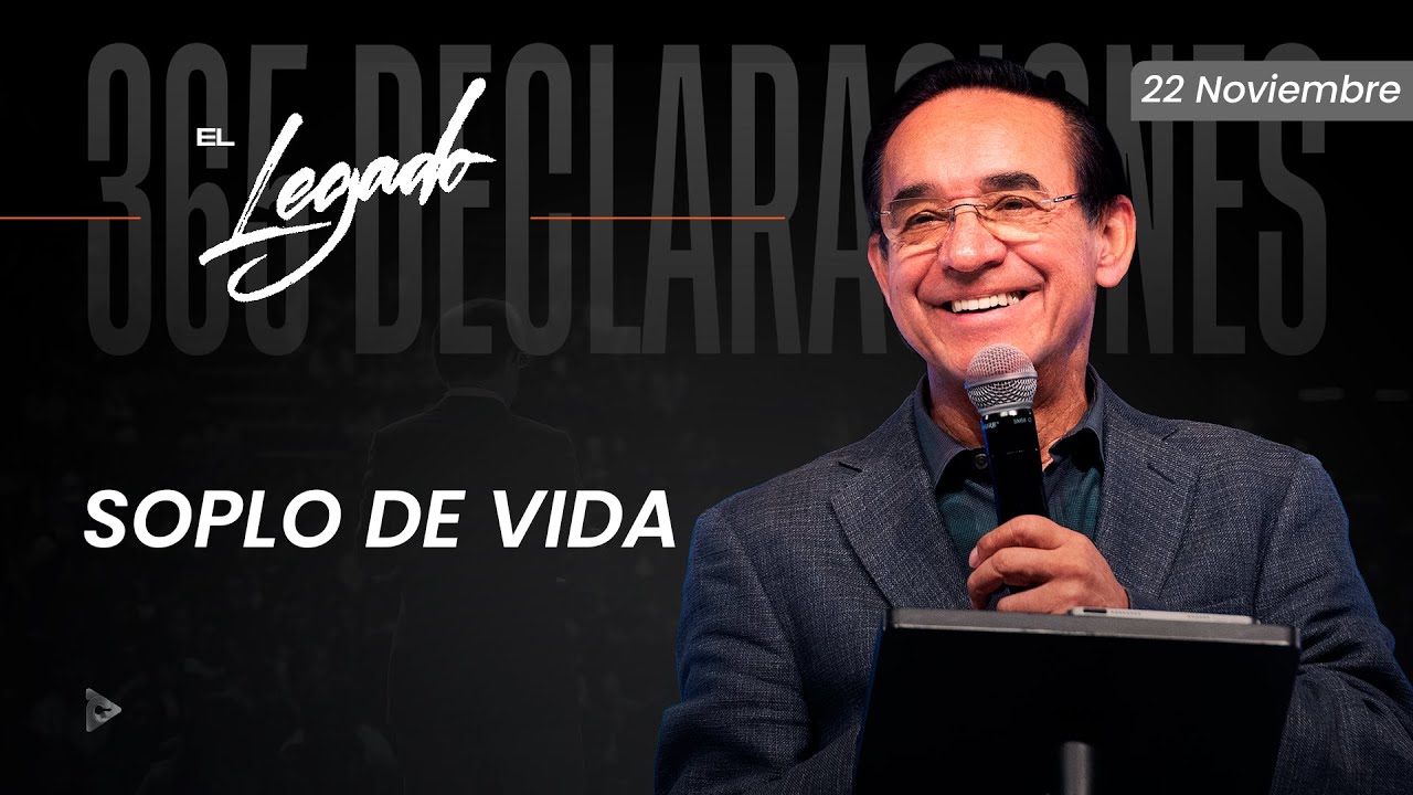 Declaraci&oacute;n del d&iacute;a - Soplo de vida - 22 Noviembre 2025