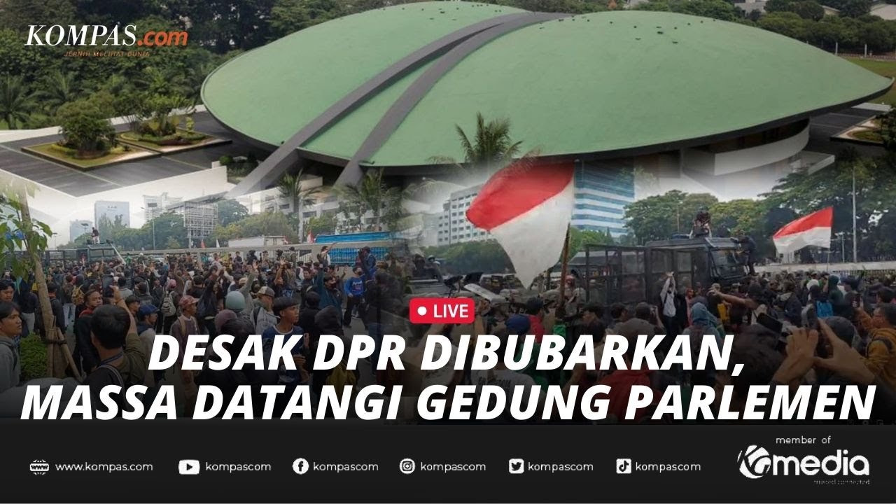 🔴LIVE - Detik-detik Pedemo Datangi Gedung Parlemen, Massa Desak Minta DPR Dibubarkan