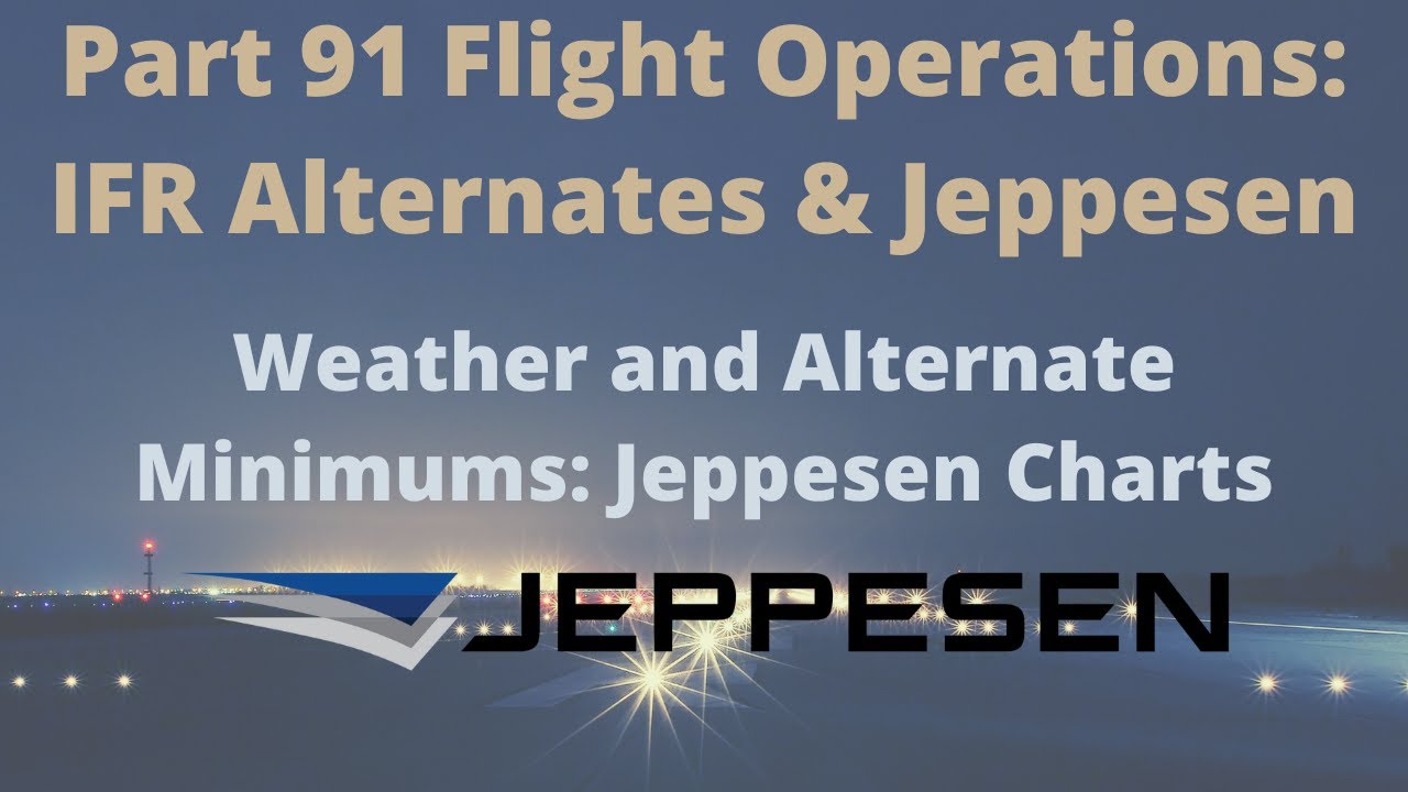 Часть 91. Пояснения к запасным вариантам полётов по ППП — Погода и Jeppesen, 10–9 страниц. Запасн...