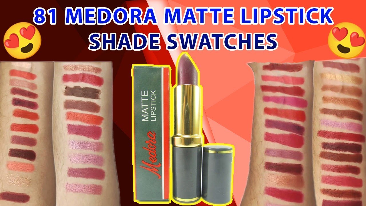 Medora Matte Lipstick Swatches | 81 Shades | Inam's Cosmetics Store