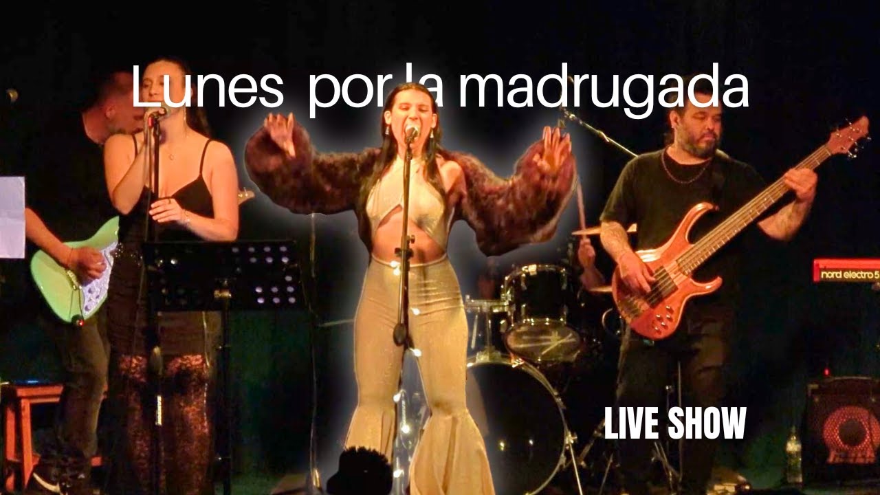 Lunes Por la Madrugada Cover Live Show
