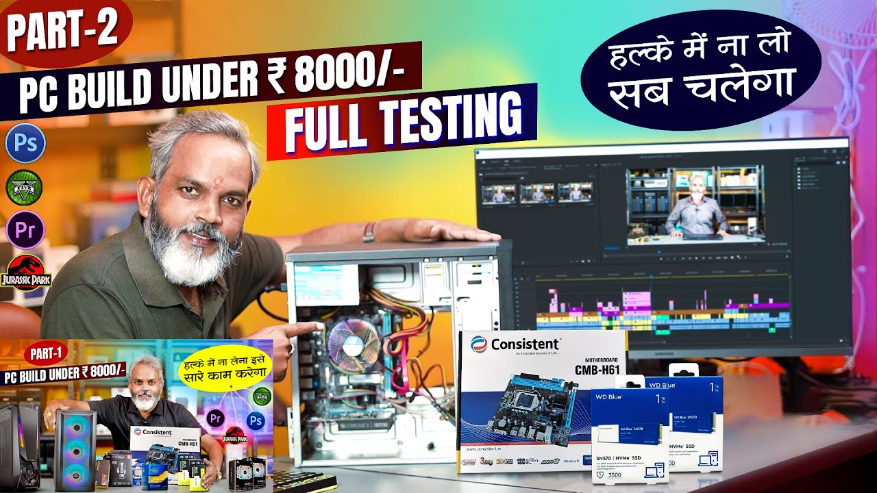 Full Testing! Only 8,000 Rs | PC Build | Part 2