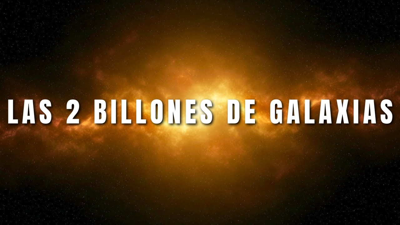 Viajando por cada GALAXIA del UNIVERSO OBSERVABLE: un recorrido por el COSMOS infinito | DOCUMENTAL