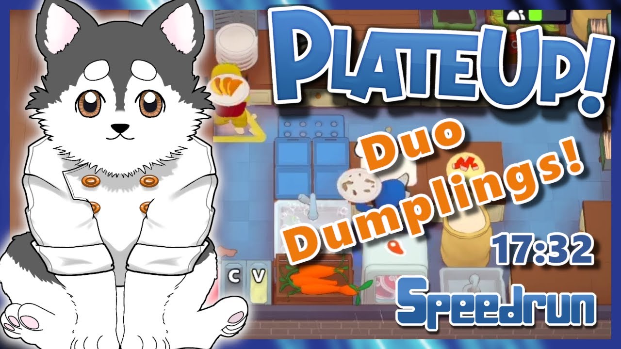[WR] PlateUp! - Duo Dumplings Set Seed Speedrun - 17:32