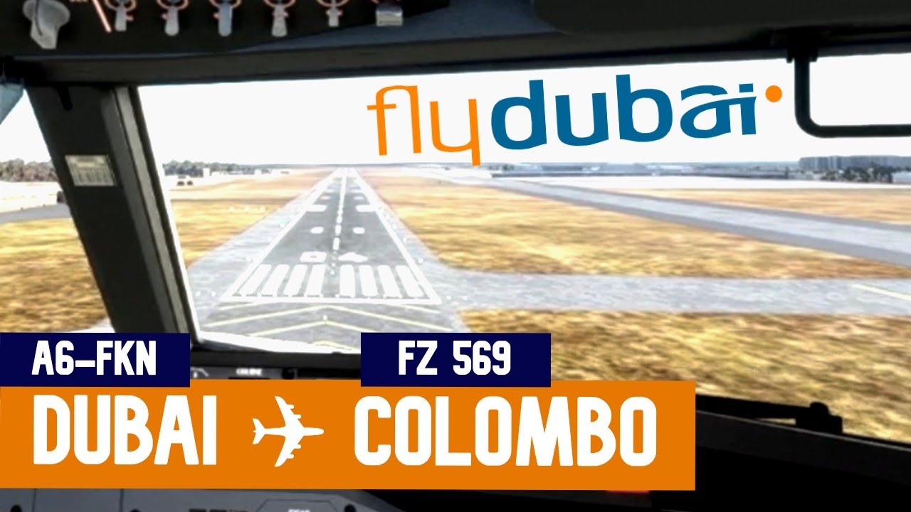 DUBAI ✈ COLOMBO, SRI LANKA 🇱🇰 | FlyDUBAI 737 FZ569  [A6-FKN] MSFS 2023