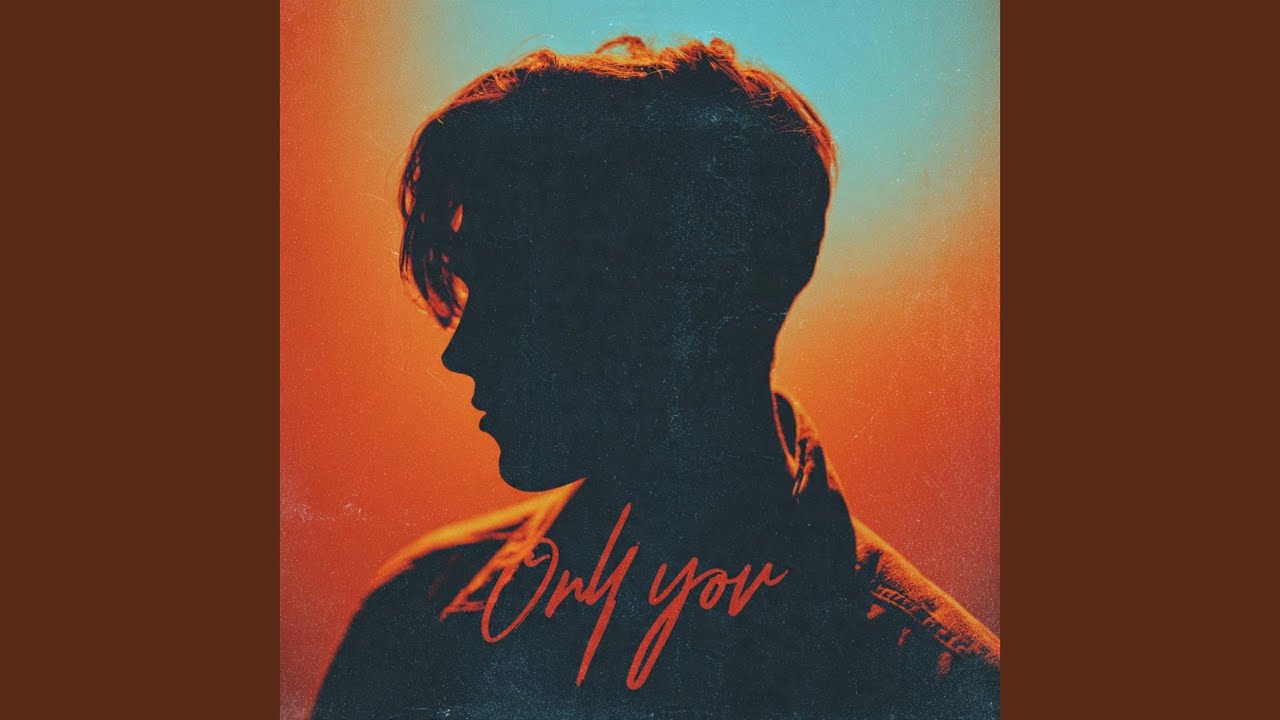 Only You