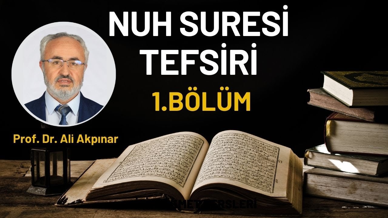 Nuh Suresi Tefsiri