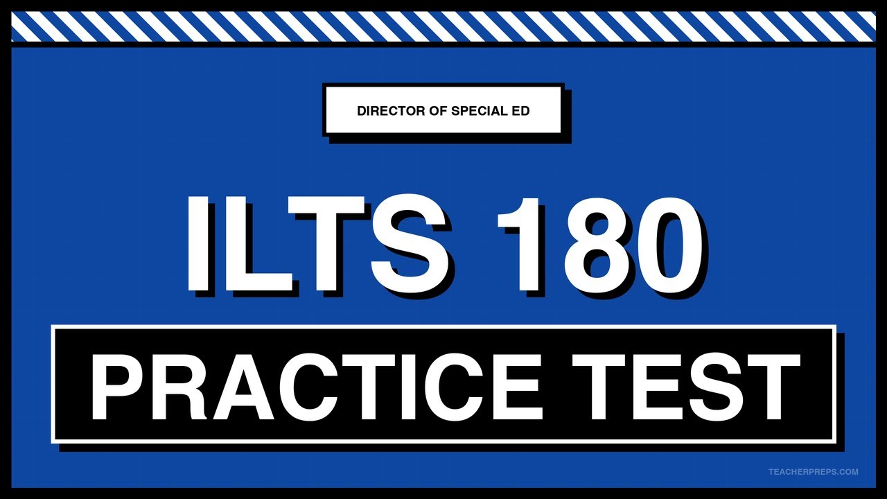 ILTS 180 Practice Test | Director of Special Education | Free 2026