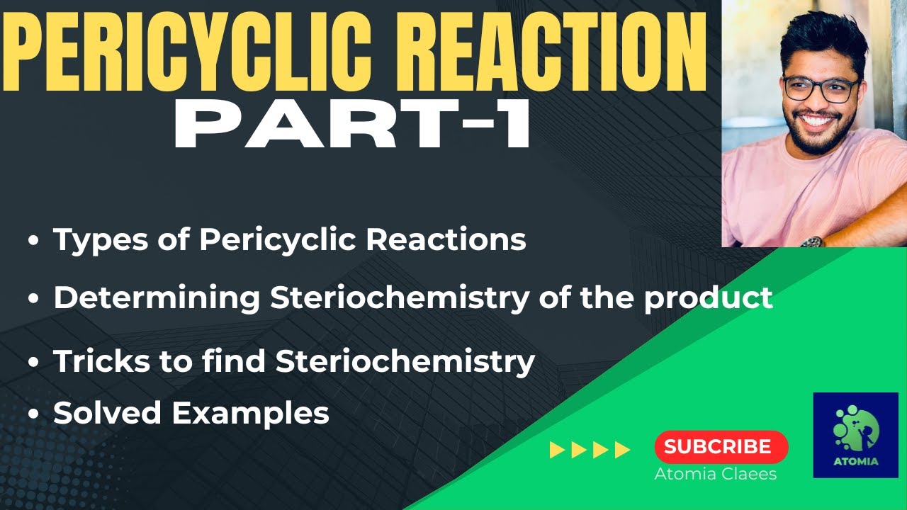 Pericyclic Reaction Part 1
