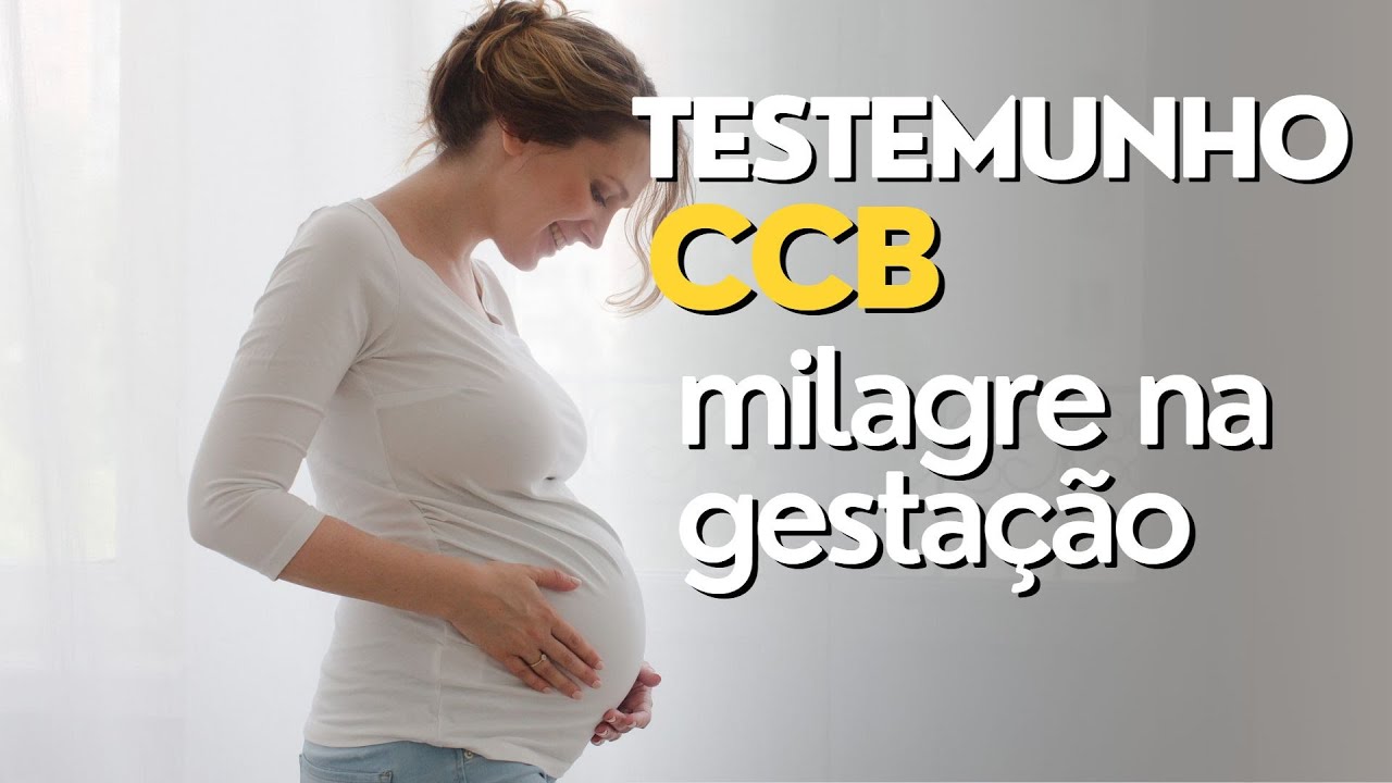TESTEMUNHO CCB MILAGRE NA GESTAÇÃO #ccb #testemunhosccb #testemunho