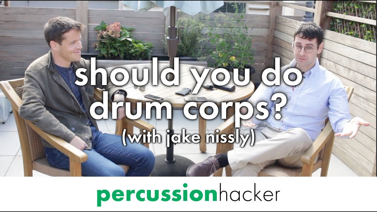 should you do drum corps? with jake nissly
