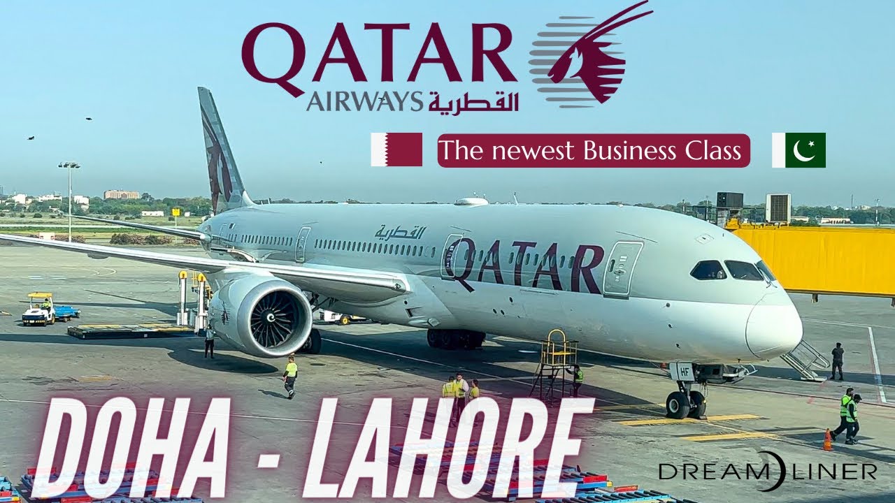 Trip Report | Qatar Airways to Pakistan | Doha - Lahore | Qatar Airways Business Class |Boeing 787-9