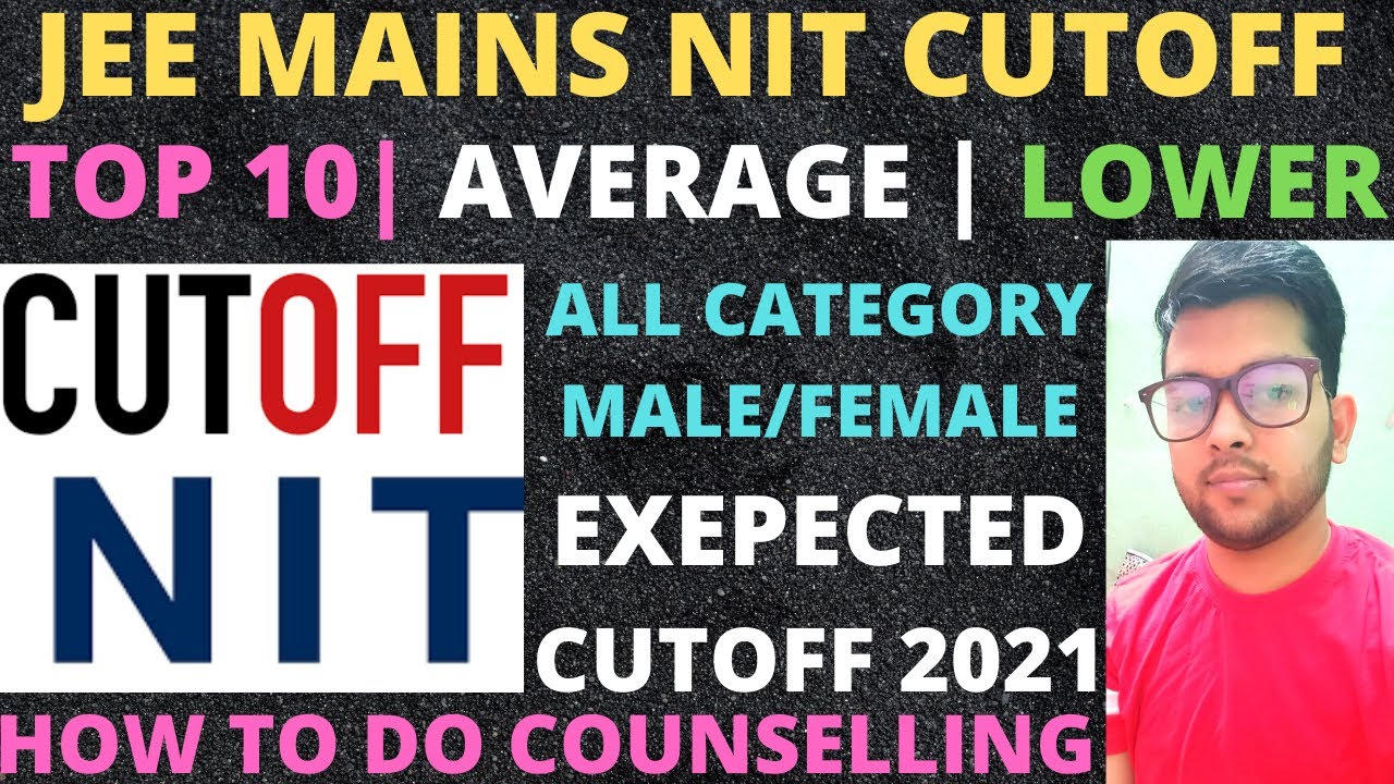 All NIT Expected Cutoff 2021 | Branch wise cutoff | All categories male and female #NIT_Cutoff #JEE