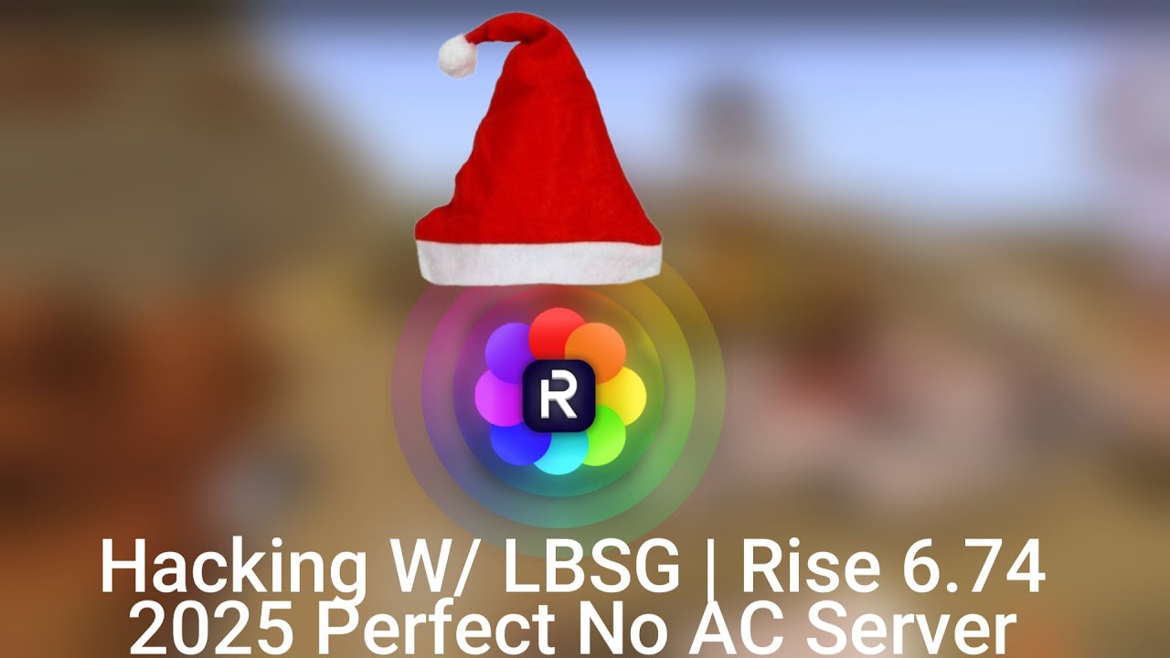 LBSG hacking W Rise 6.74 2025 Best NO Ac Server