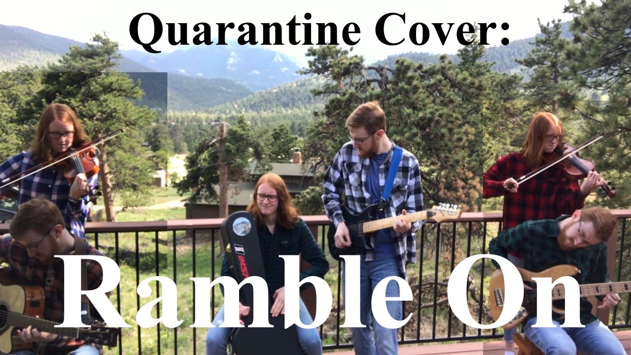 Ramble On - Led Zeppelin (Quarantine Cover 5)