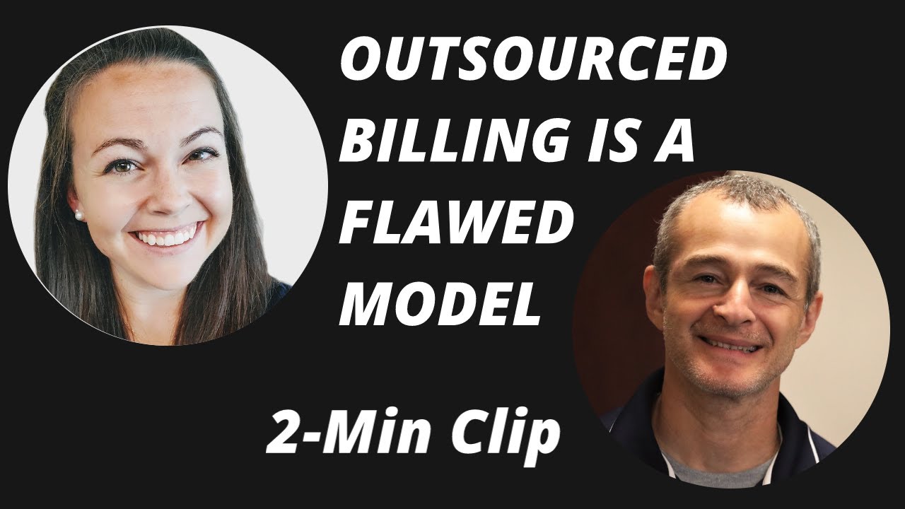 Outsourced Billing Is A Broken Model