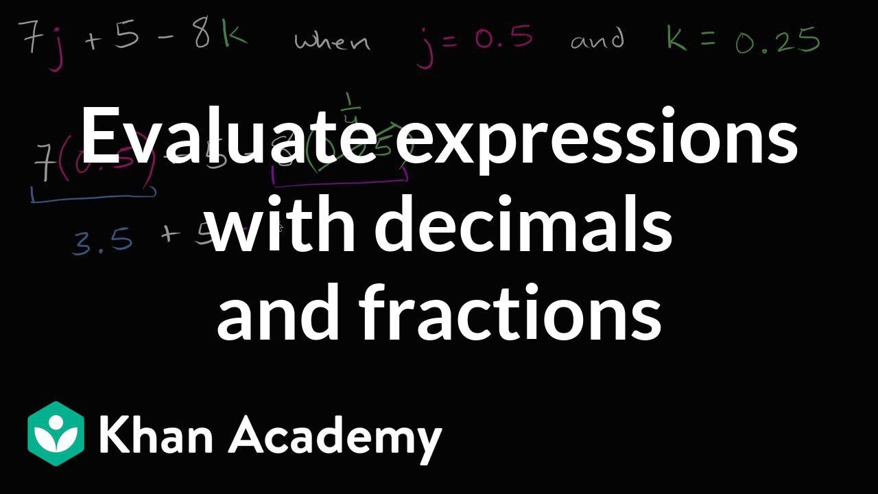 How to evaluate expressions in two variables with decimals and fractions | 6th grade | Khan Academy