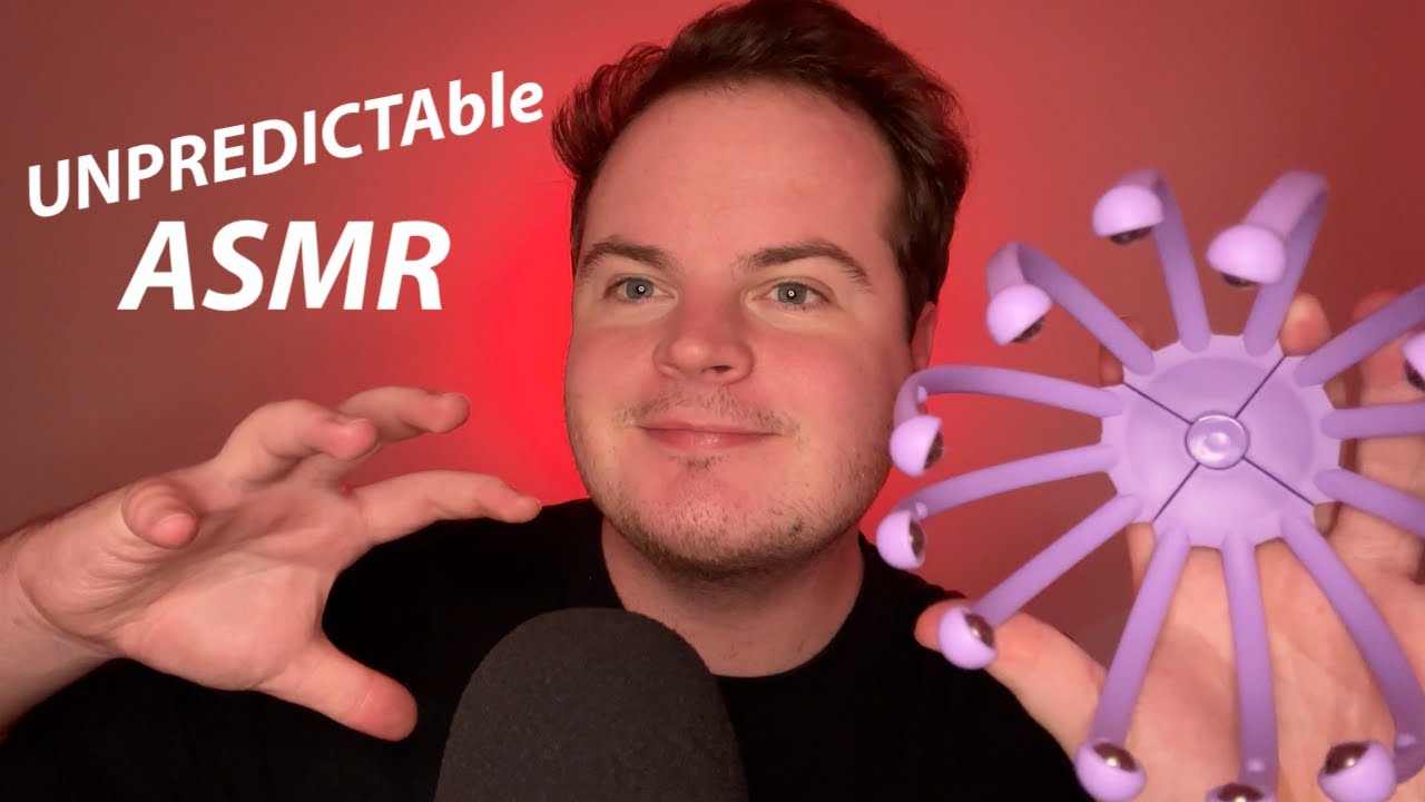 Быстрый и агрессивный ASMR с непредсказуемым набором триггеров.