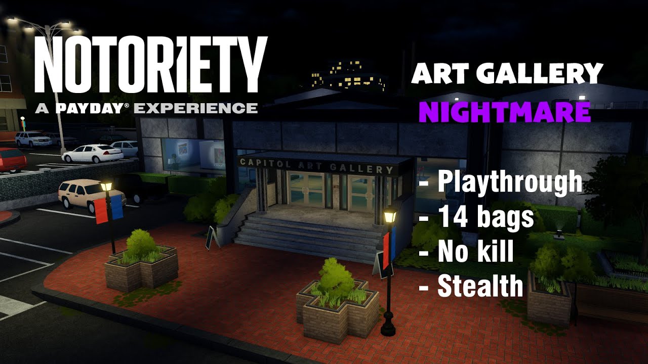 Notoriety art gallery revamp stealth solo gameplay