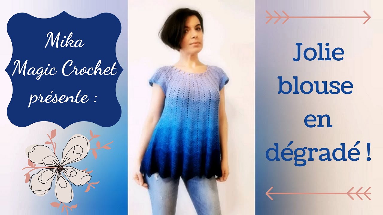 Jolie blouse en dégradé !