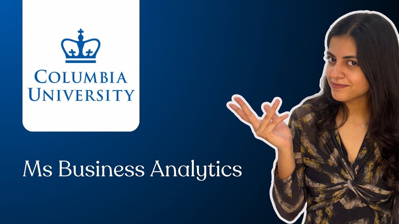 How to Get Into Columbia University Business Analytics (MSBA) in 2025? | MSBA Admission Guide