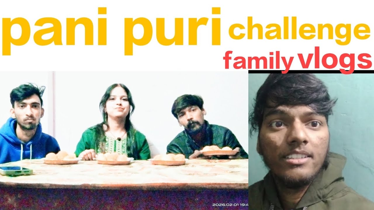 Pani puri challenge 🔥 || family vlogs || day-15