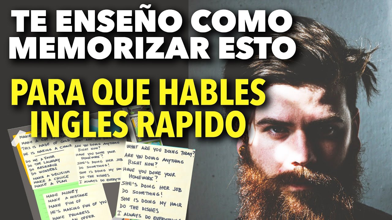 TE ENSEÑO A MEMORIZAR ESTO PARA QUE HABLES INGLES RAPIDO