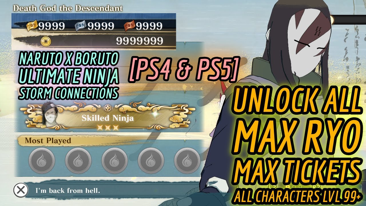 NARUTO X BORUTO Ultimate Ninja STORM CONNECTIONS [PS5]: Max Ryo, Max Tickets, All Characters Lvl 99+