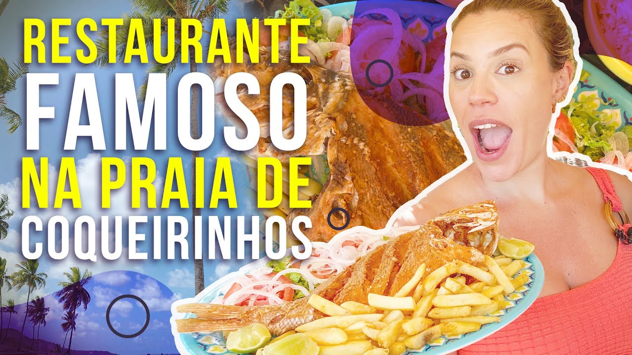RESTAURANTE MAIS FAMOSO NA PRAIA DE COQUEIRINHOS | TEMPORADA DE VER&Atilde;O 2021 | Go Deb