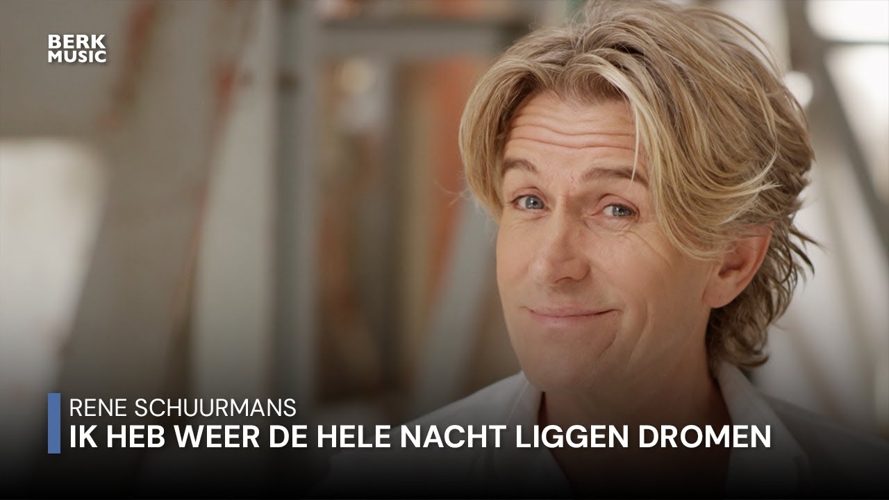 Rene Schuurmans - Ik Heb Weer De Hele Nacht Liggen Dromen (Officiële Videoclip)