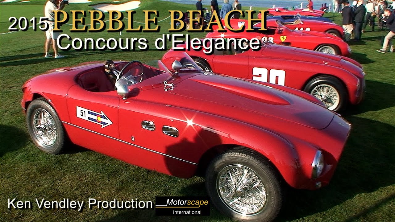 2015 Pebble Beach Concours  Ken Vendley Production / Motorscape International