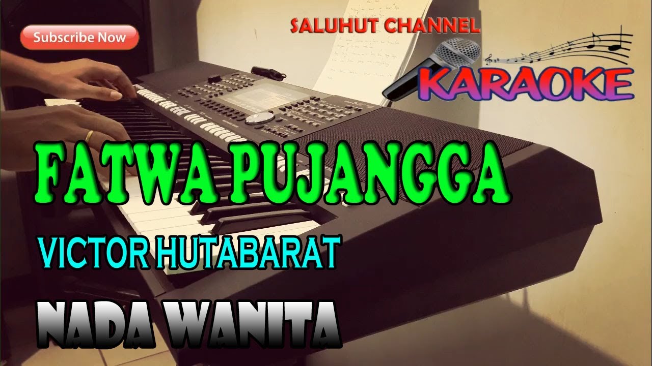 FATWA PUJANGGA [KARAOKE] VICTOR HUTABARAT ll NADA WANITA C=DO