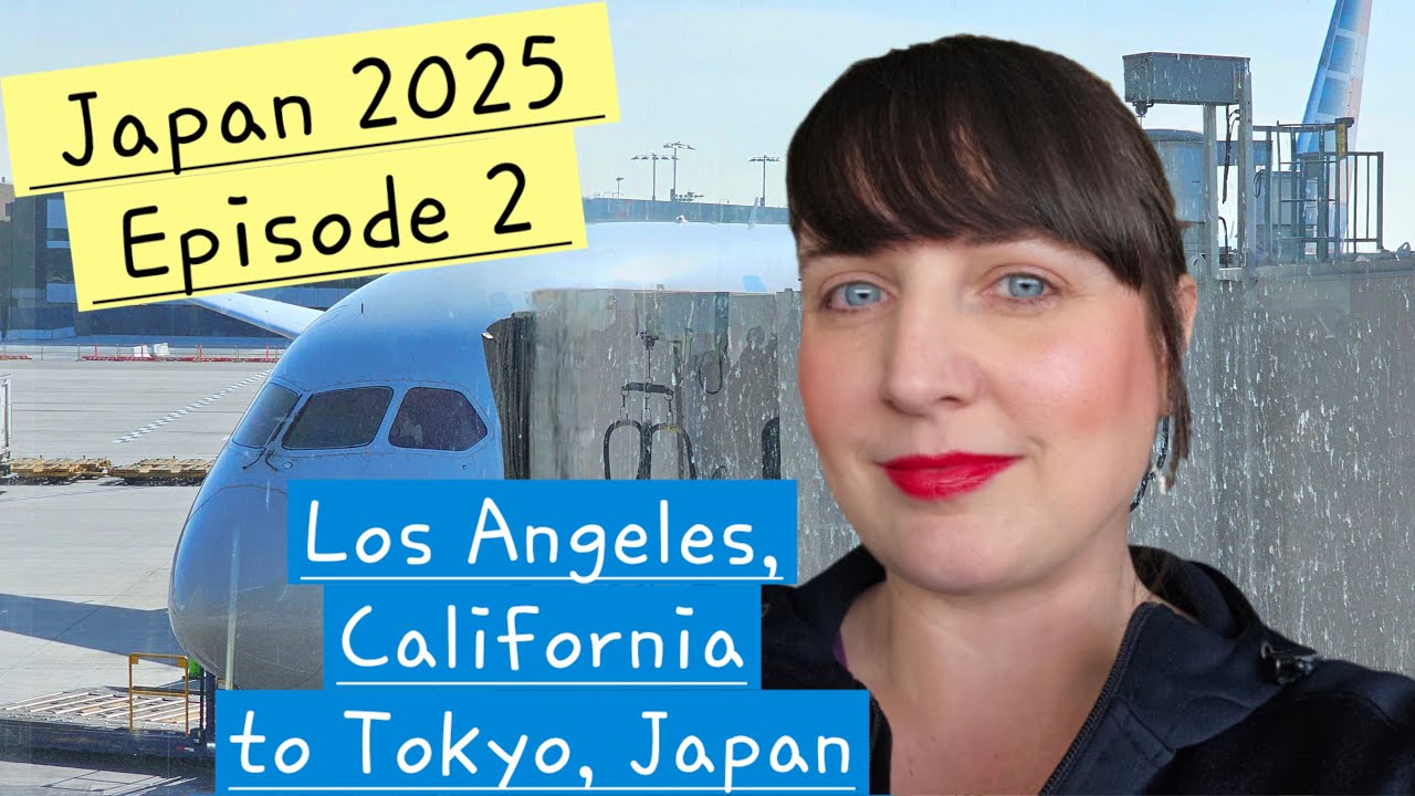 Ep 2: Los Angeles, California to Tokyo, Japan; A LeBlanc Family Adventure (Series!) Japan Apr 2025