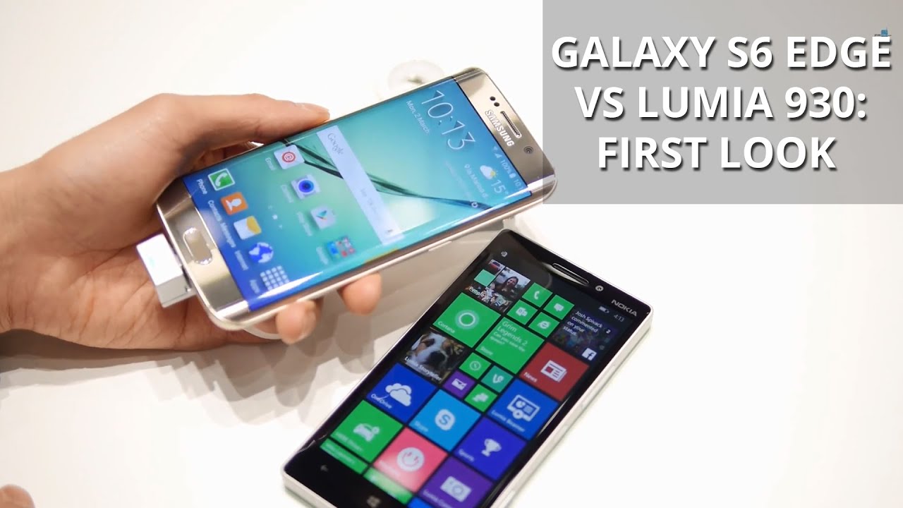 Samsung Galaxy S6 edge versus Nokia Lumia 930: first look