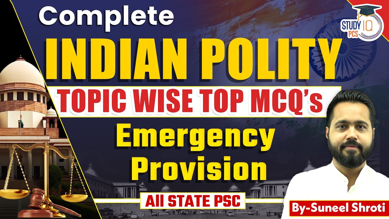 Complete Indian Polity Topic Wise MCQs for All STATE PSC Exams | Emergency Provision