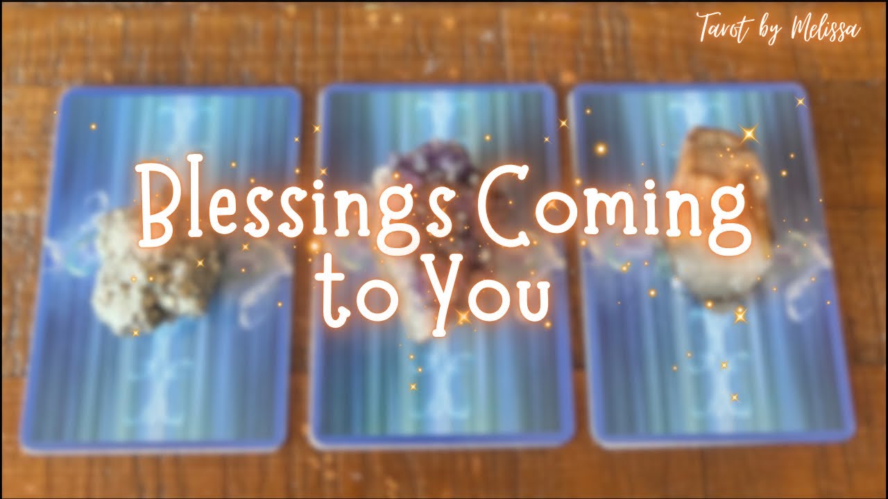 Pick-a-Card: Blessings Coming to You! 🪄✨☀️