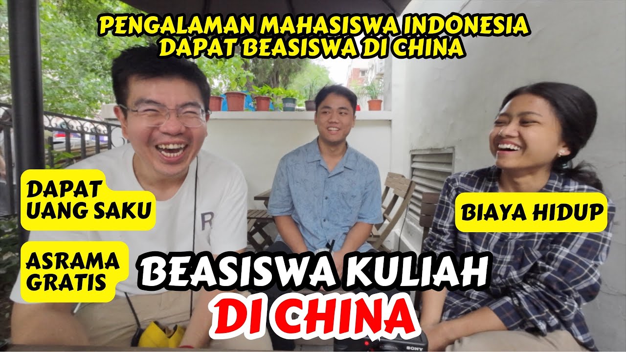 PENGALAMAN MAHASISWA INDONESIA DAPAT BEASISWA KULIAH DI CHINA - UANG SAKU, BIAYA HIDUP, FASILITAS