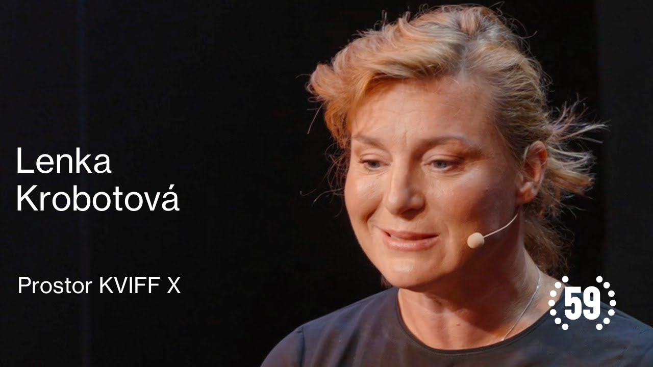 KVIFF 2025 &ndash; Prostor KVIFF X &ndash; Lenka Krobotov&aacute;