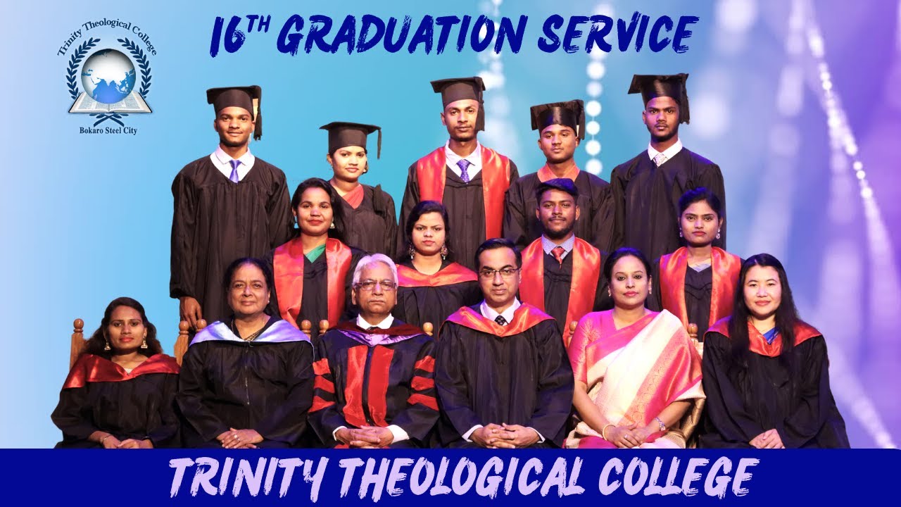 16th Graduation Service |🎓 Trinity Theological College Bokaro 🎓| March 19th, 2023.