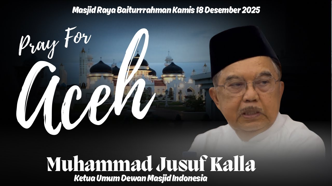 Fray For Aceh-Muhammad Jusuf Kalla