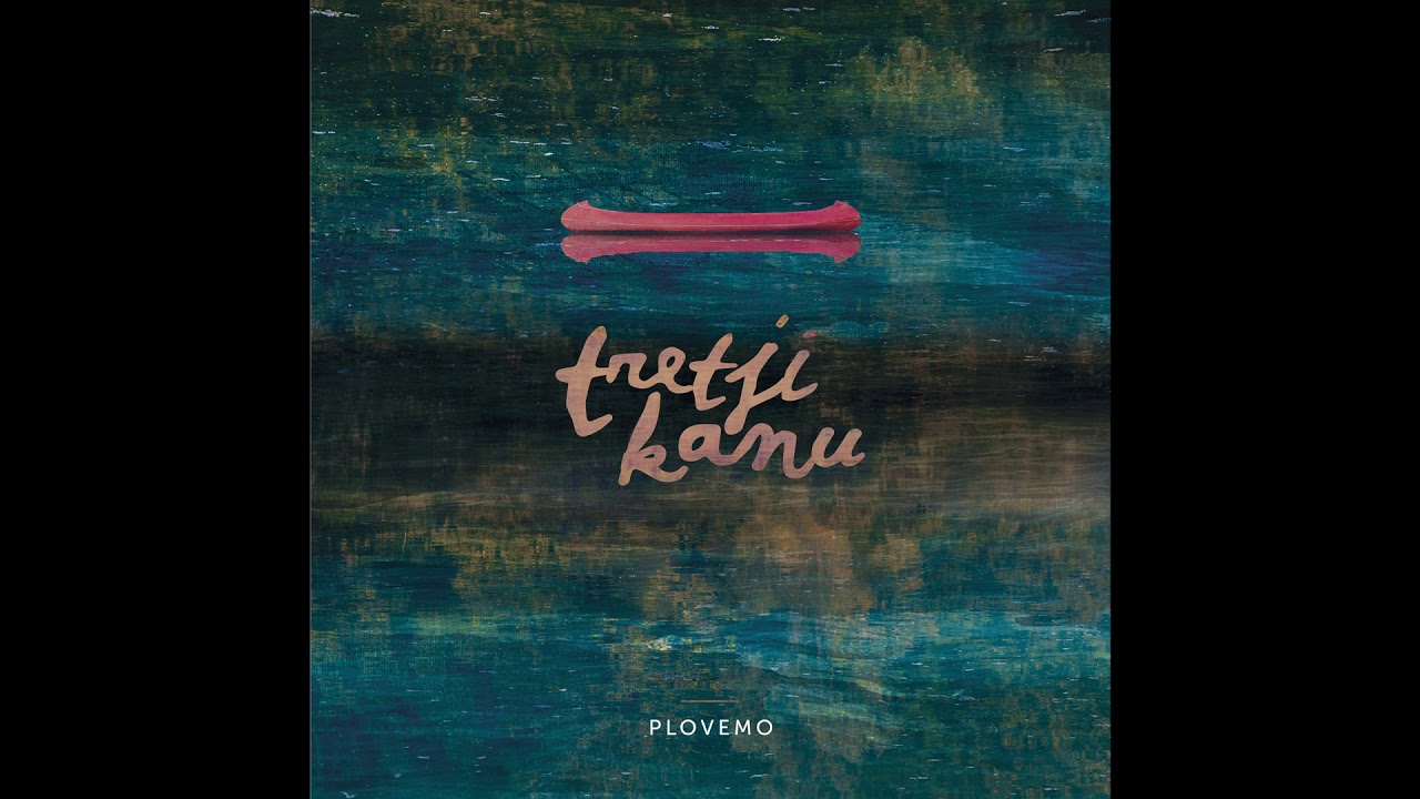 TRETJI KANU - PLOVEMO (celotni album)