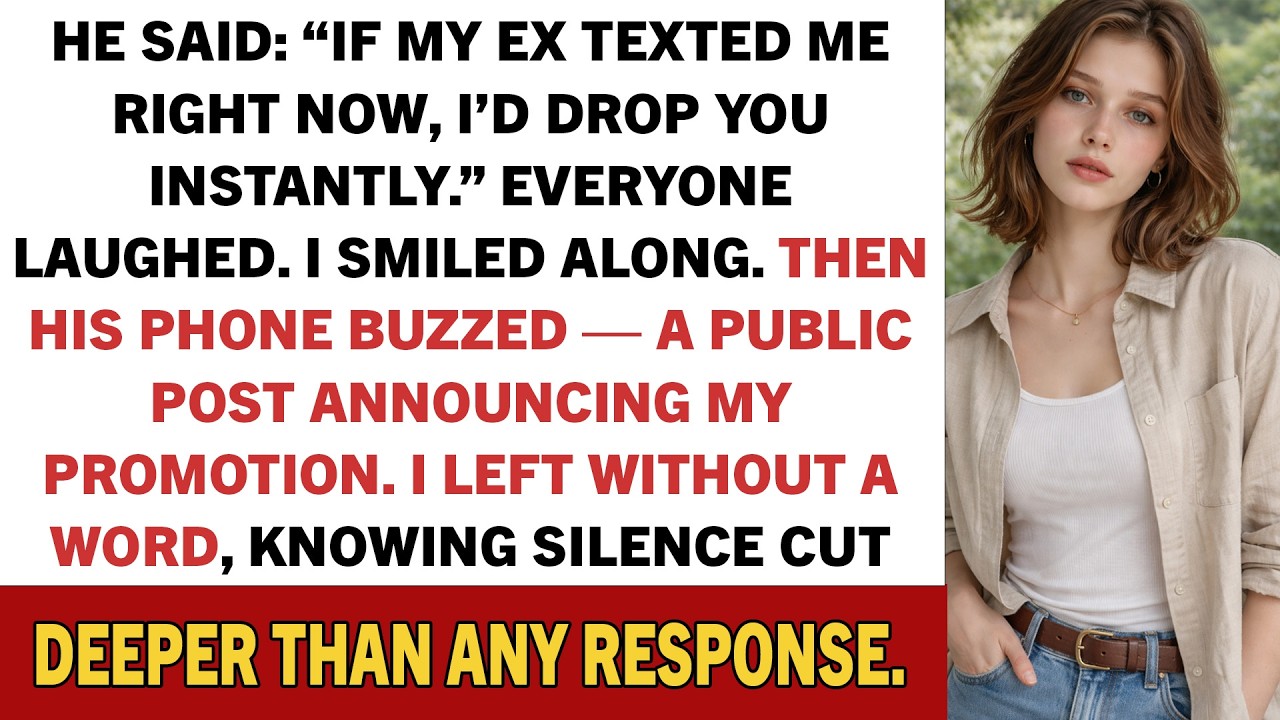 He Said: “If My Ex Texted Me Right Now, I’d Drop You Instantly.” Everyone Laughed...