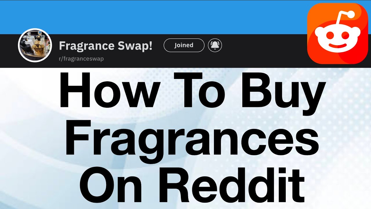 Учебное пособие по покупке ароматов на Reddit's r/fragranceswap | Найдите лучшие предложения на а...