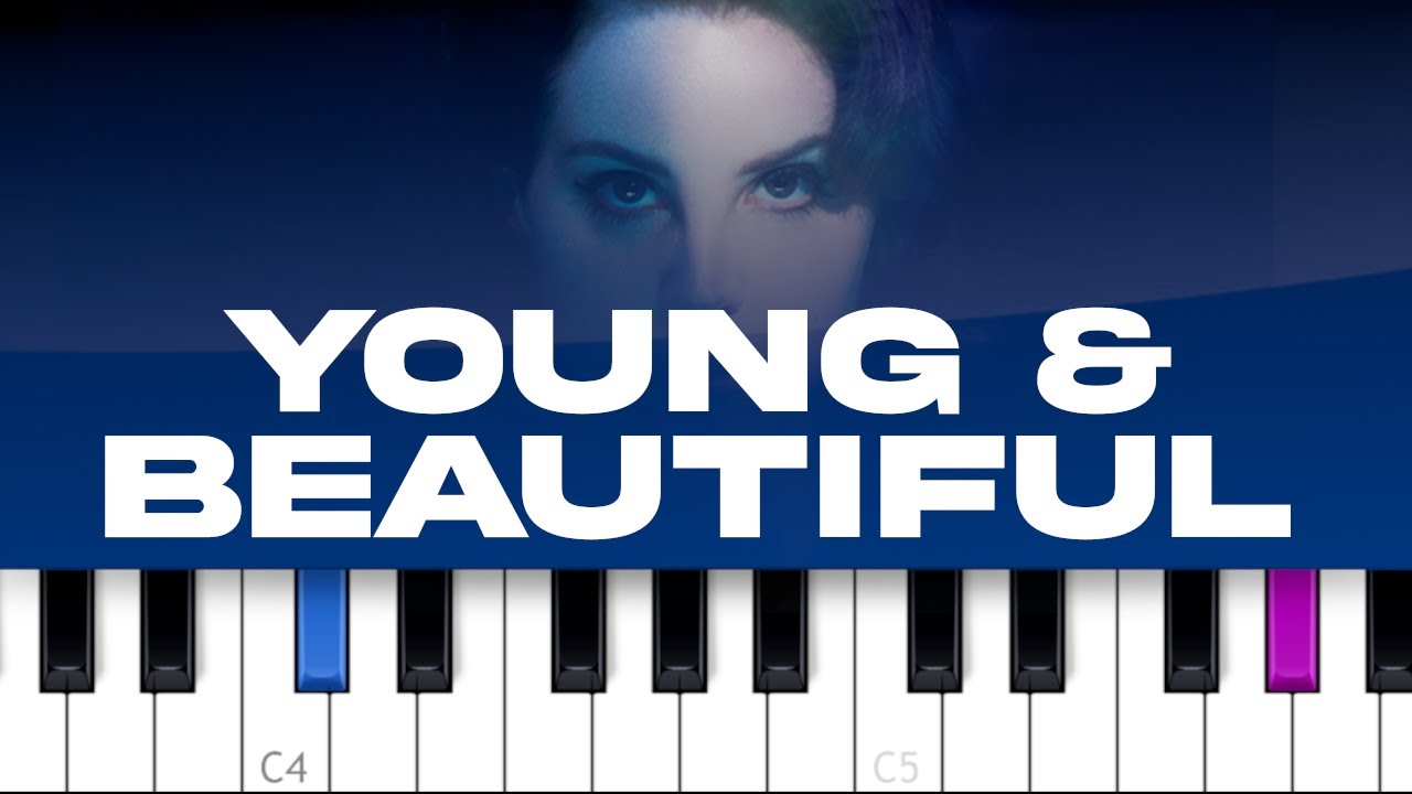 Lana Del Rey - Young And Beautiful (piano tutorial)