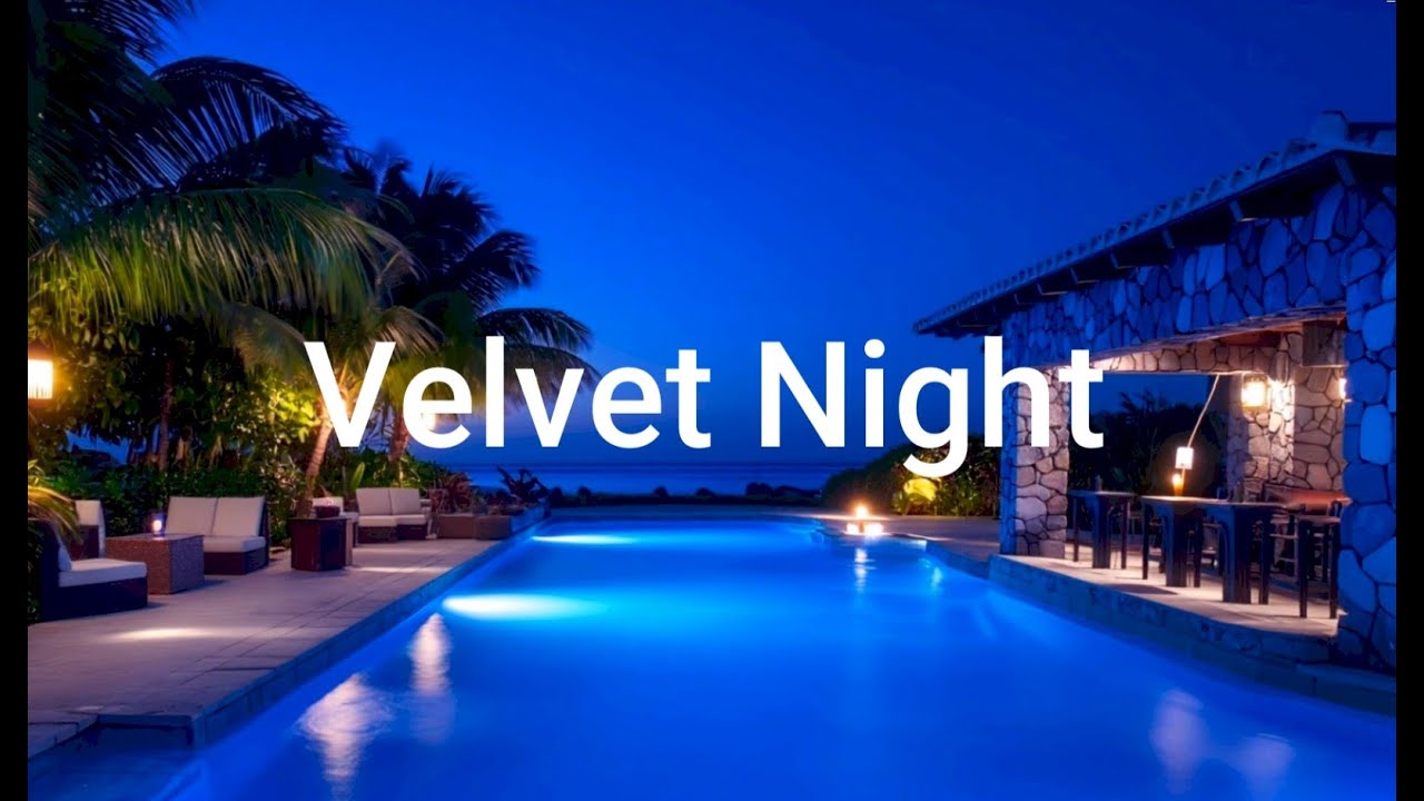 Velvet Night - Chillout And Atmospheric Lounge Music For A Beautiful Night - By The Finest