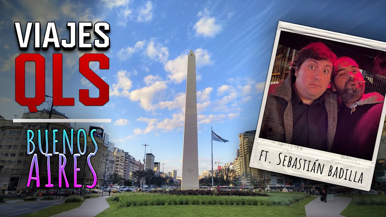 VISITANDO BUENOS AIRES Ft. Sebastián Badilla - Viajes QLS