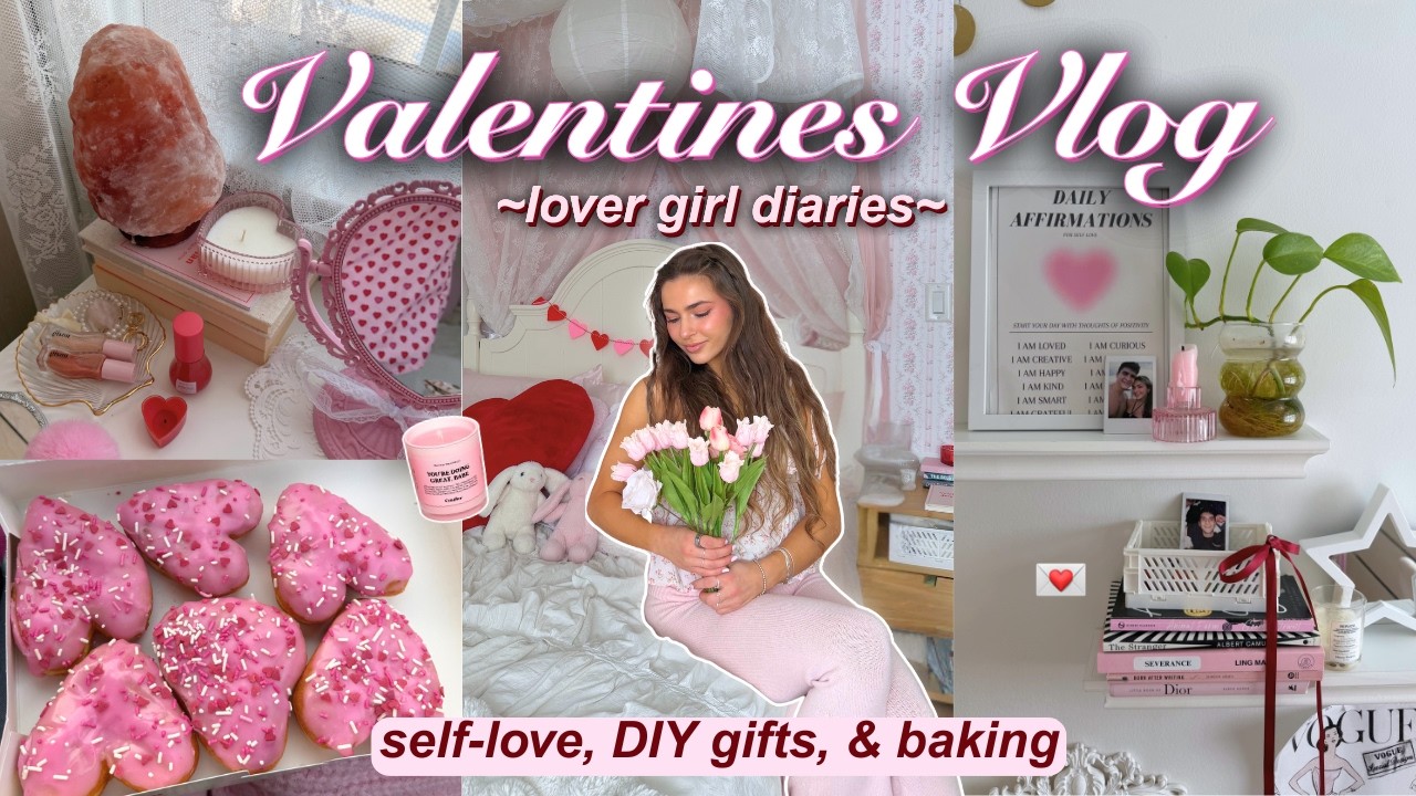 THE *ULTIMATE* LOVER GIRL DIARIES 💌 baking, cozy decor, & diy gifts