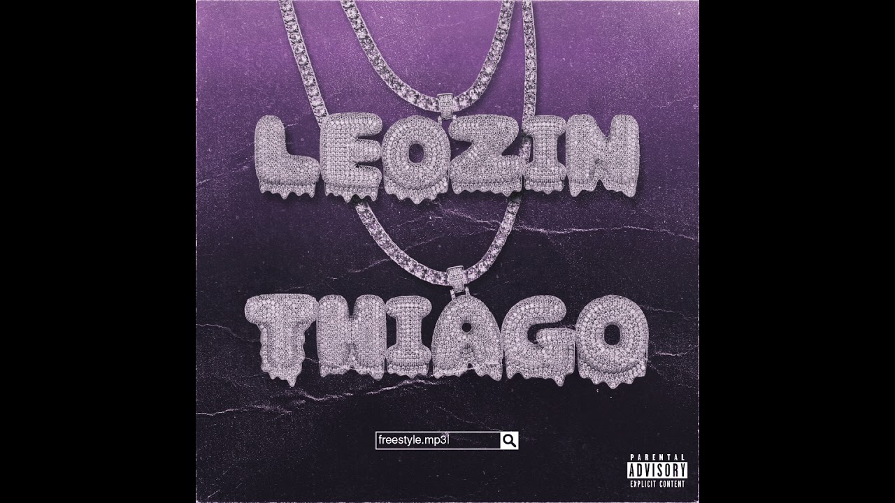 leozin - freestyle.mp3 (ft. thiago)
