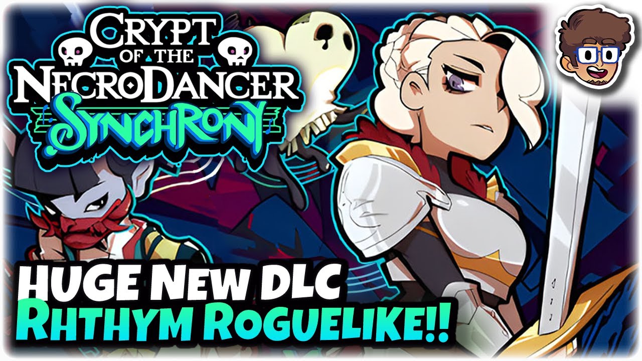 HUGE New DLC, Rhythm Dungeon Crawler Roguelike! | Let's Try Crypt of the Necrodancer: Synchrony DLC