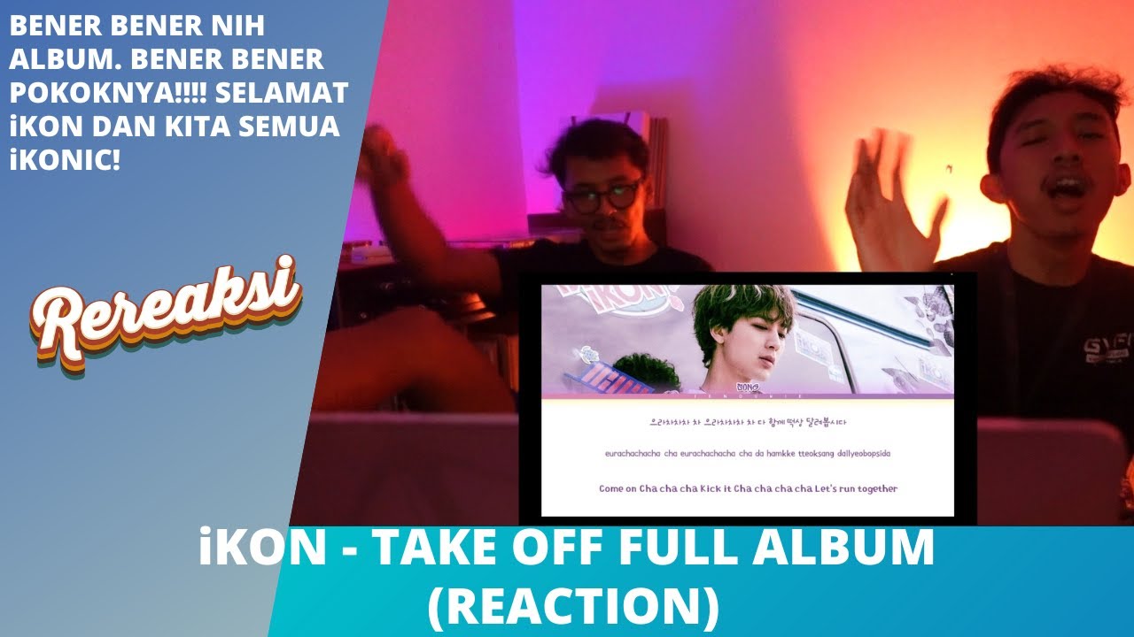 iKON - TAKE OFF FULL ALBUM (REACTION)